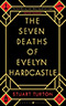 The Seven Deaths of Evelyn Hardcastle